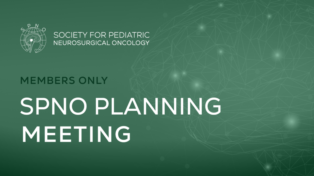 Planning meeting Green - Society for Pediatric Neurosurgical Oncology